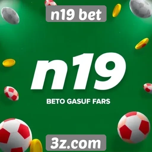 N19 Bet oferece promoções atraentes para novos jogadores